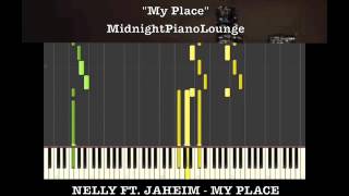 ♫ Nelly ft Jaheim PIANO TUTORIAL quotMy Placequot In Ab Minor♫ [upl. by Noled]