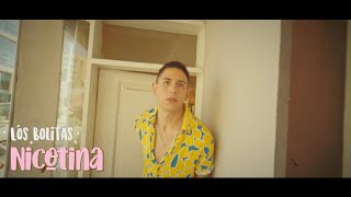 Los Bolitas  Nicotina Video Oficial [upl. by Lehsar962]