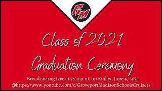 June 4 2021 Groveport Madison High School Graduation Ceremony [upl. by Yerffoj382]