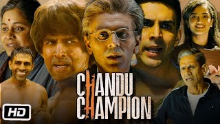 Chandu Champion Full Movie  Kartik Aaryan  Vijay Raaz  Bhuvan Arora  Review and Story [upl. by Yracaz]