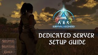 HOW TO Hosting your OWN Ark Ascended Server BASICS [upl. by Adle]