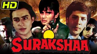 Surakshaa 1995 HD Full Hindi Movie  Suniel Shetty Saif Ali Khan Aditya Pancholi Monica Bedi [upl. by Anec137]