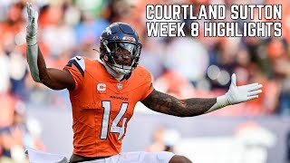 Courtland Sutton Week 8 Highlights 🔥  Broncos vs Panthers [upl. by Aicaca]