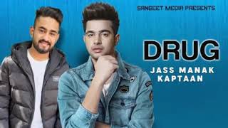 Drug Jass Manak  Official Song  Kaptaan  Latest Punjabi Song [upl. by Acsirp485]