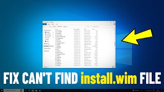 Fix Cant Find installwim on Windows 11  10 ISO File 💿  How To Solve InstallWim is Missing ✅ [upl. by Rebhun]