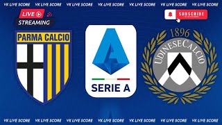 Parma vs Udinese 🔴Live Match Today⚽🎬 [upl. by Htes]