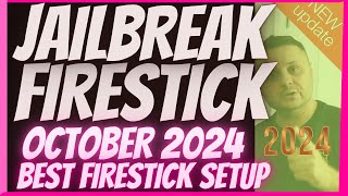 JAILBREAK FIRESTICK IN OCTOBER 2024  FULLY LOADED FIRESTICK 1 APP STORE UPDATED [upl. by Crissie]