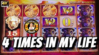 4 TIMES IN MY LIFE over 100 SPINS on Buffalo Gold Slot Machines [upl. by Rhys]