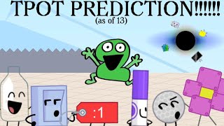 TPOT PREDICTION As of TPOT 13 [upl. by Pleasant]