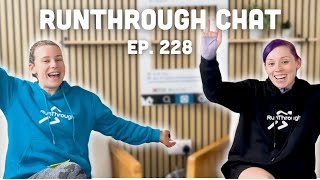 RunThrough Chat  Episode 228 ⭐️ [upl. by Byrle27]