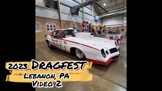 2023 Dragfest Lebanon PA Video 2 Custom Stude Hawk Shelby GT 350 Rails Drag Cars and More [upl. by Holden]