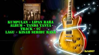 Lipan Bara  Tanda Tanya  07  Kisah Seribu Rasa [upl. by Atires]