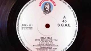 BIZZ NIZZ quot we re gonna catch you quot 1989 [upl. by Hsirt]