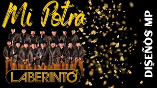 MI POTRA  GRUPO LABERINTO LETRA [upl. by Caputo496]