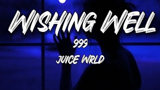 Juice WRLD  Wishing Well Lyrics [upl. by Lokcin]