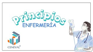 PRINCIPIOS DE ENFERMERÍA CENEVAL [upl. by Stoll433]