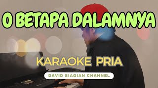 O Betapa Dalamnya KARAOKE Nada Pria F karaoke karaokerohani karaokerohanikristen [upl. by Leeanne80]