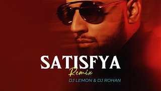 IMRAN KHAN  Satisfya Remix  DJ Lemon amp DJ Rohan  RMI Punjabi  Punjabi Latest Song [upl. by Leiru]