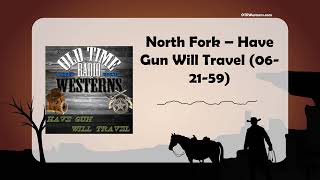 North Fork – Have Gun Will Travel 062159 [upl. by Ecyac]