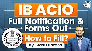 IB ACIO Form Fill Up IB ACIO Exam 2023 Application Form Out Dates Fees amp How to Apply [upl. by Odracir478]