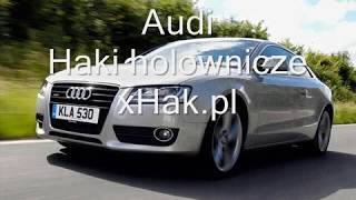 Audi Haki holownicze [upl. by Zonda]