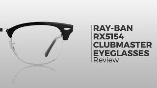 RayBan Glasses Review  Ray Ban RX5154 Clubmaster Glasses [upl. by Chevy]