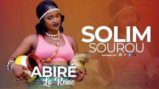 ABIRÉ LA REINE SOLIM SOUROU [upl. by Leonteen329]