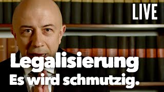 Live Legalisierung  Es wird ernst schmutzig und demokratiefeindlich [upl. by Neellok]