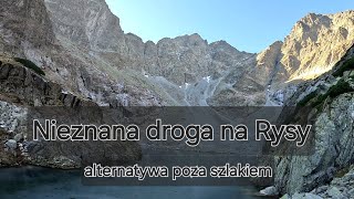 Rysy  wariant przez dolinę Ciężką  poza szlakiem [upl. by Girard]