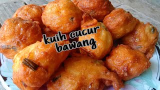 Kuih cucur bawang  jeput bawang lembut gebu tak serap minyak [upl. by Lekkim]