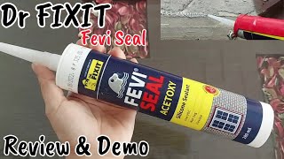 Dr Fixit Fevi Seal Silicone Sealant Review  Dr Fixit Feviseal Acetoxy Review How to use Dr Fixit [upl. by Raoul]