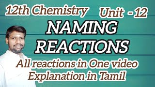 12th Chemistry  Unit  12  Naming Reactions One Shot chemistrywithmohan9293 [upl. by Trust174]