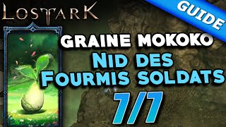 Nid des fourmis soldats  Graine Mokoko  Tous les emplacements  Lost Ark [upl. by Rebmak]