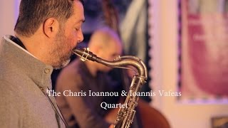 The Charis Ioannou amp Ioannis Vafeas Quartet [upl. by Krid697]