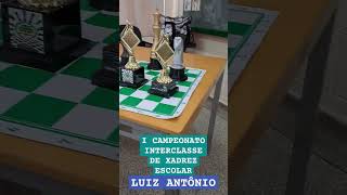 I CAMPEONATO INTERCLASSE DE XADREZ ESCOLAR shorts xadrez chess xeque check [upl. by Klecka581]