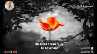 The Dead Sea ScrollsThe Covenant [upl. by Handy]