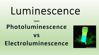 Photoluminescence vs Electroluminescence Material science [upl. by Laks]