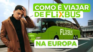 COMO É VIAJAR DE FLIXBUS PELA EUROPA [upl. by Nosrak]