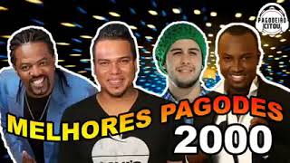 Os Melhores Pagodes Dos Anos 2000 [upl. by Maria801]