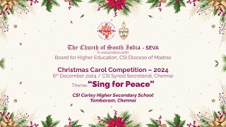 Sing for Peace  Christmas Carol Competition 2024  CSI Corley HSS Tambaram Chennai [upl. by Hardi]