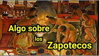 Algo sobre los Zapotecos historia history mexico méxico [upl. by Eirrod937]