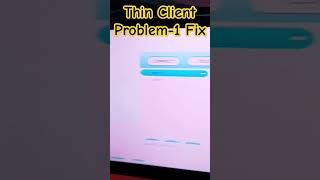 Thin Client Proble 01 Fix thinclient ncomputing computer computernetworking problem fix [upl. by Renaldo]