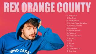 Rex Orange County Greatest Hits Full Album The Best of Rex Orange County [upl. by Ellehsyt]