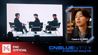 2024 CNBLUE LIVE ‘CNBLUENTITY’ IN SINGAPORE Making Film [upl. by Hebbe477]