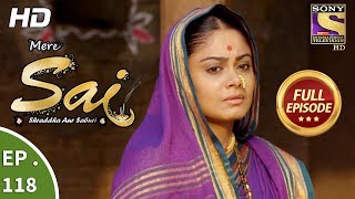 Mere Sai  Ep 118  Full Episode  9th March 2018 [upl. by Anahsor]