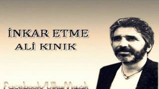 ali kınık inkar etme [upl. by Tim]