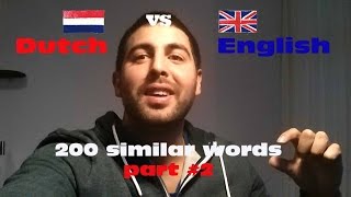 Dutch vs English 200 similar words  part 2 [upl. by Icyaj716]