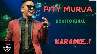 Bonito Final Karaoke Pity Murua cuarteto musica karaoke [upl. by Erastes]