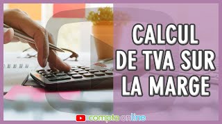 TVA sur la marge  définition et calcul [upl. by Cathe891]