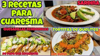 Las 3 mejores recetas para Cuaresma [upl. by Ilram470]